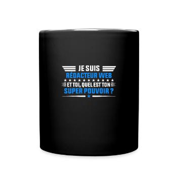Je Suis Rédacteur web idée cadeau homme shirt - Mug uni - noir - Devant