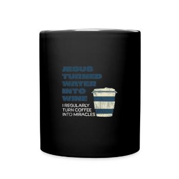 Jesus Turned Water Into Wine - Funny Christian - Full Colour Mug - black - Front