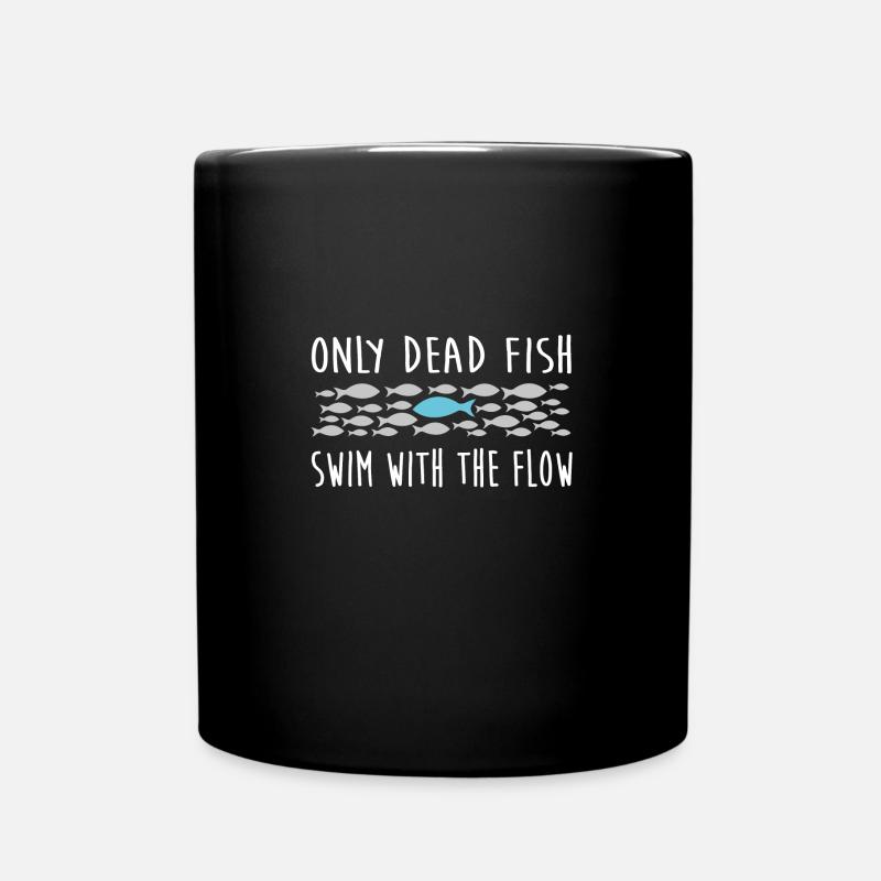 dead fish swimming with the flow steadfastness - Full Colour Mug - black