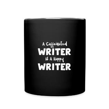 A Caffeinated Writer Is A Happy... - Tasse einfarbig - Schwarz - Vorne