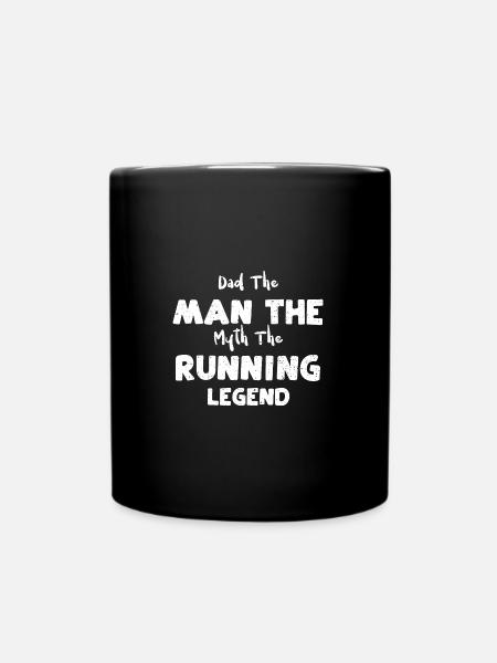Dad The Man The Myth The Running... - Tasse einfarbig - Schwarz