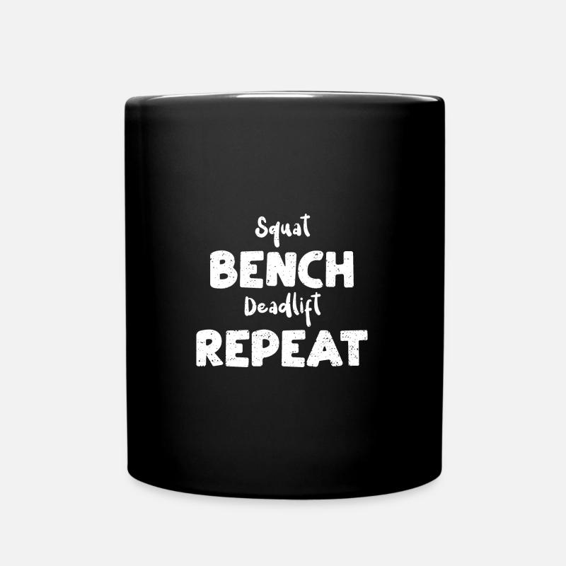 Squat Bench Deadlift Repeat - Tasse einfarbig - Schwarz