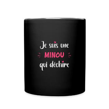 Je suis une minou qui déchire - Mug uni - noir - Devant