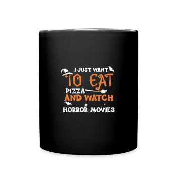 I Just Want To Eat Pizza And Wat... - Tasse einfarbig - Schwarz - Vorne