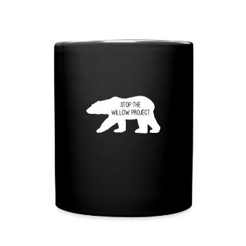 Stop the Willow Project (blanc) - Mug uni - noir - Devant