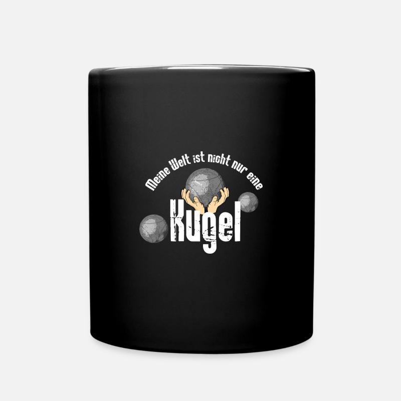 Boule..meine Welt ist nicht nur eine Kugel - Tasse einfarbig - Schwarz