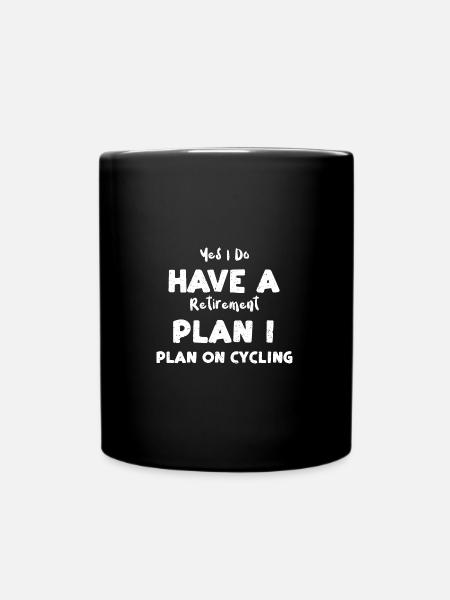 Yes I Do Have A Retirement Plan... - Full Colour Mug - black