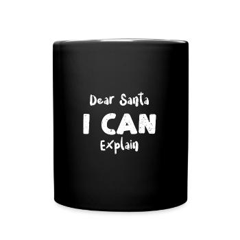 Dear Santa I Can Explain - Tasse einfarbig - Schwarz - Vorne