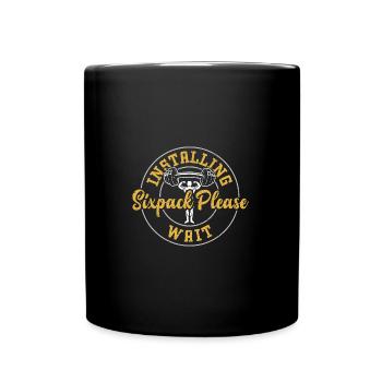 Installing Sixpack Please Wait - Tasse einfarbig - Schwarz - Vorne