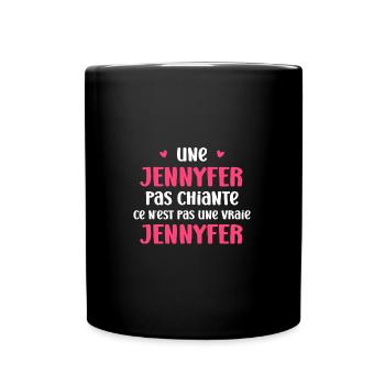 Une pas chiante ce n'est pas une vraie JENNYFER - Mug uni - noir - Devant