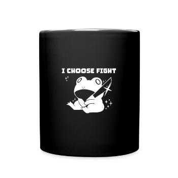 I choose fight - Full Colour Mug - black - Front