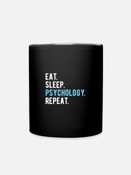 Psychologue Psychologie Manger, dormir, psychologie, répéter - Mug uni - noir