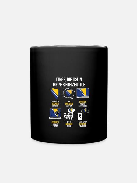 Bosnien Spruch | Lustiger Freizeit Spruch Bosnia - Tasse einfarbig - Schwarz