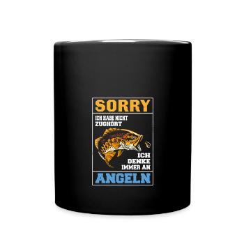 Habe nicht zugehört denke an Angeln Angeln Fische - Tasse einfarbig - Schwarz - Vorne