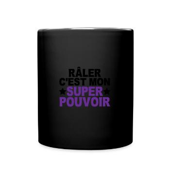 papa humour - raler c est mon super pouvoir - Mug uni - noir - Devant