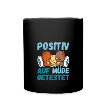 Positiv auf Müde getestet Katze Fun - Tasse einfarbig - Schwarz - Vorne