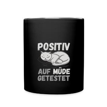 Positiv auf Müde getestet Katze Fun - Tasse einfarbig - Schwarz - Vorne