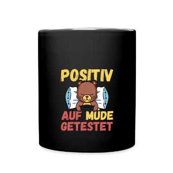 Positiv auf Müde getestet Bär Fun - Tasse einfarbig - Schwarz - Vorne