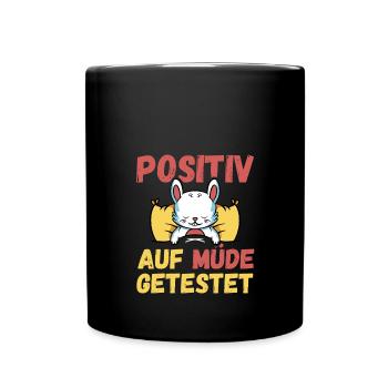 Positiv auf Müde getestet Hase Fun - Tasse einfarbig - Schwarz - Vorne