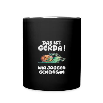 Das ist Gerda Wir Joggen gemeinsam Langsame - Tasse einfarbig - Schwarz - Vorne