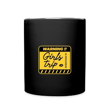 Warning!! Girls Trip in Progress - Full Colour Mug - black - Front