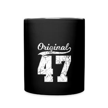 47 Original 77 Jahren Mann Frau Geburtstag - Tasse einfarbig - Schwarz - Vorne