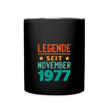 November 1977 Legende seit 46 Jahren Mann Frau - Tasse einfarbig - Schwarz - Vorne