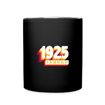 January 1925 0 99 years Man Woman Birthday - Full Colour Mug - black - Front