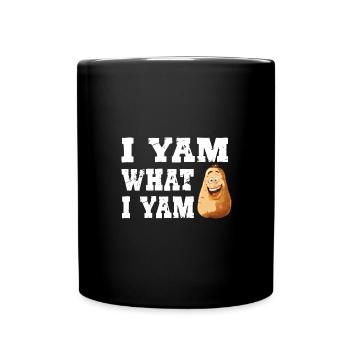 Ich Yam Was Ich Yam Niedliche Süßkartoffel - Tasse einfarbig - Schwarz - Vorne