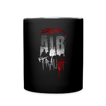 Dein Albtraum - Psycho Rausch Horror - Tasse einfarbig - Schwarz - Vorne