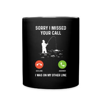 Sorry I missed your call, - Full Colour Mug - black - Front