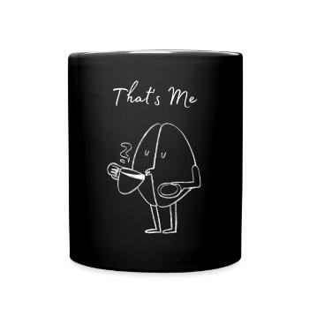 That's Me Funny Coffee Coffee Bean Gift - Full Colour Mug - black - Front