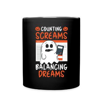 Counting Screams Balancing Dreams Halloween - Full Colour Mug - black - Front