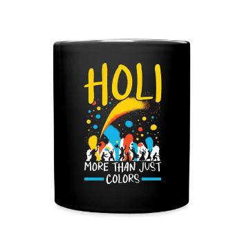 Happy Holi Greetings Hinduism Indian Festival - Full Colour Mug - black - Front