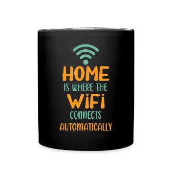Zuhause ist, wo sich das WLAN automatisch verbindet - Tasse einfarbig - Schwarz - Vorne