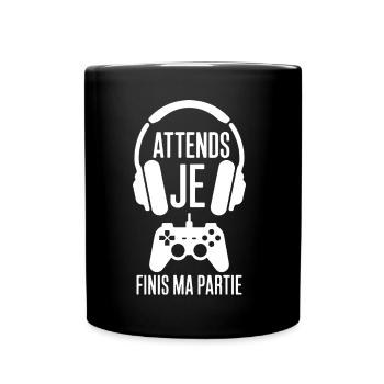 Attends Je Finis Ma Partie Jeu Vidéo Gamer geek - Mug uni - noir - Devant