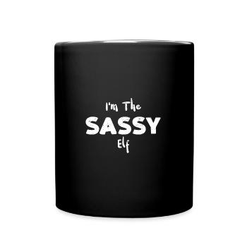 I'm The Sassy Elf - Christmas Elf - Tasse einfarbig - Schwarz - Vorne