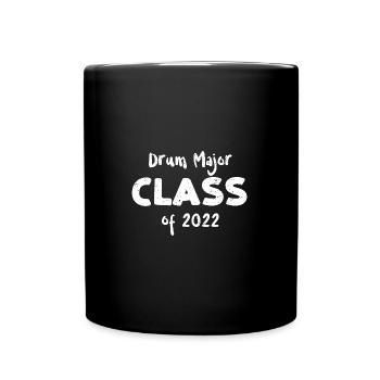 Drum Major Class of 2022 - Drums - Tasse einfarbig - Schwarz - Vorne