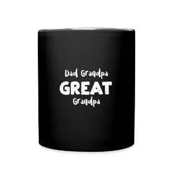 Dad Grandpa Great Grandpa - Tasse einfarbig - Schwarz - Vorne