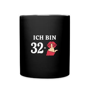 33 Jahre Geburtstag Sprüche Frauen Geschenk Idee - Tasse einfarbig - Schwarz - Vorne