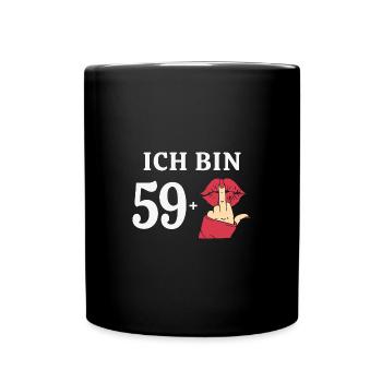 60 Jahre Geburtstagsspruch Runder Geburtstag 60. - Tasse einfarbig - Schwarz - Vorne