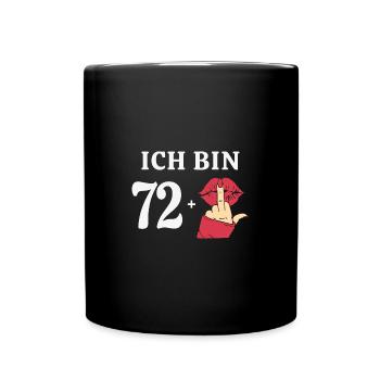 73 Jahre Geburtstagsspruch Runder Geburtstag 73. - Tasse einfarbig - Schwarz - Vorne