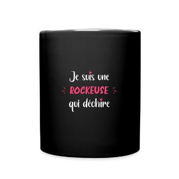 Je suis une rockeuse qui déchire - Mug uni - noir - Devant