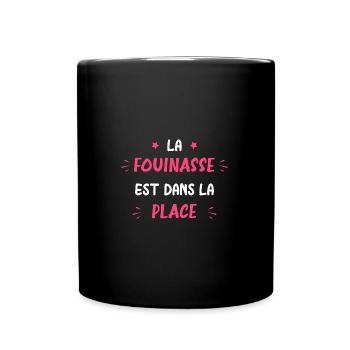 La fouinasse est dans la place - Mug uni - noir - Devant