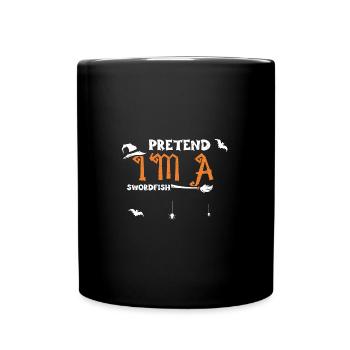Pretend I'm A Swordfish - Tasse einfarbig - Schwarz - Vorne