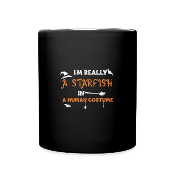 I'm Really A Starfish In A Human... - Tasse einfarbig - Schwarz - Vorne