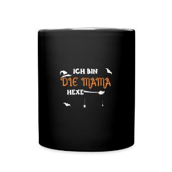 Ich Bin Die Mama Hexe - Halloween - Tasse einfarbig - Schwarz - Vorne