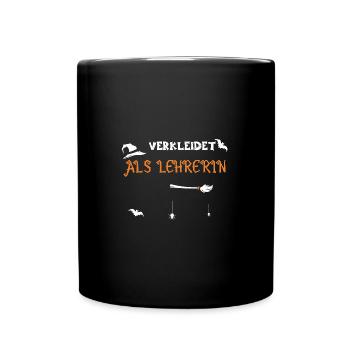 Verkleidet Als Lehrerin - Tasse einfarbig - Schwarz - Vorne