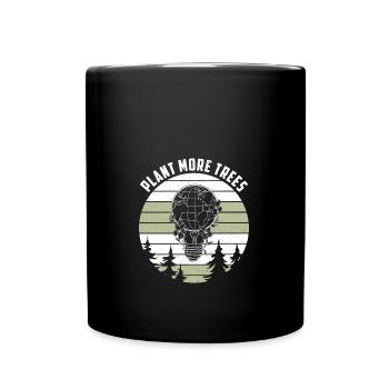 Plant more trees Umweltschutz Globus Erdkugel - Tasse einfarbig - Schwarz - Vorne