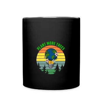 Plant more trees Umweltschutz Globus Erdkugel - Tasse einfarbig - Schwarz - Vorne